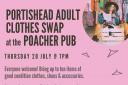 Portishead Town Council and Poacher Pub have worked together to organise a Adult Clothes Swap on  Thursday, July 20, at 7pm.